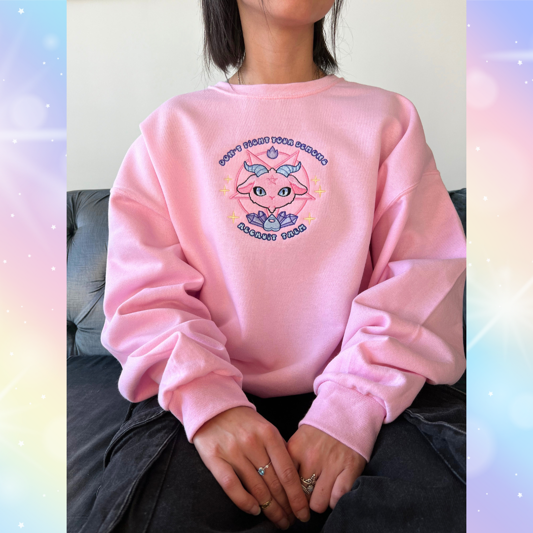 Don't Fight Your Demons Recruit Them crewneck