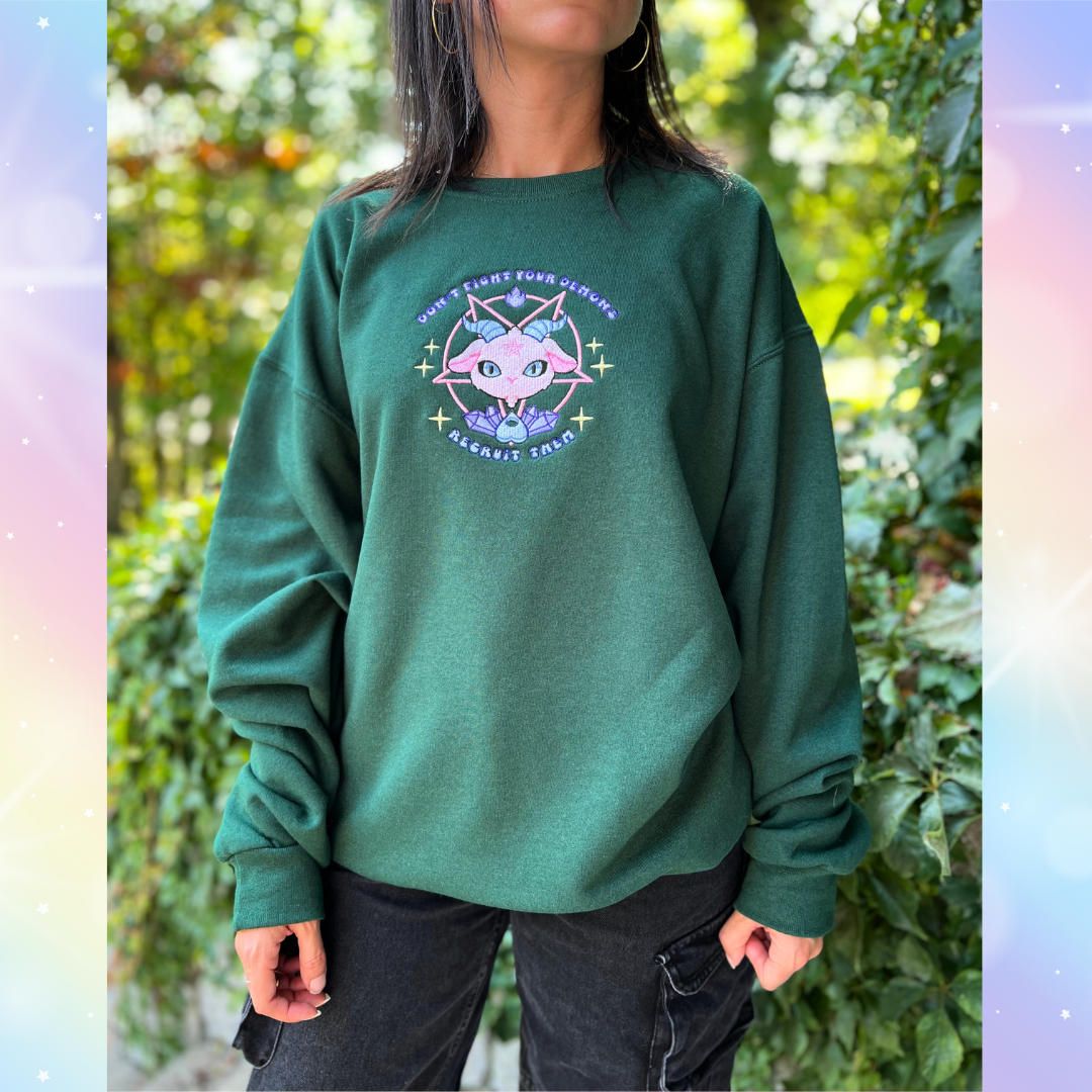 Don't Fight Your Demons Recruit Them crewneck
