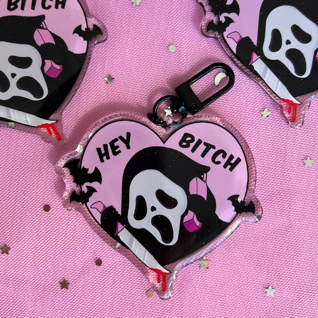 Hey Bitch Keychain