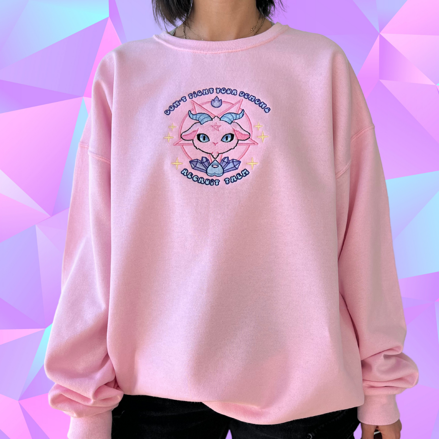 Don't Fight Your Demons Recruit Them crewneck