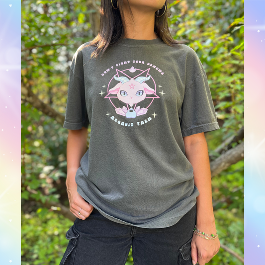 Don't Fight Your Demons Recruit Them T-Shirt